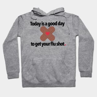 Today Is A Good Day 2 Hoodie